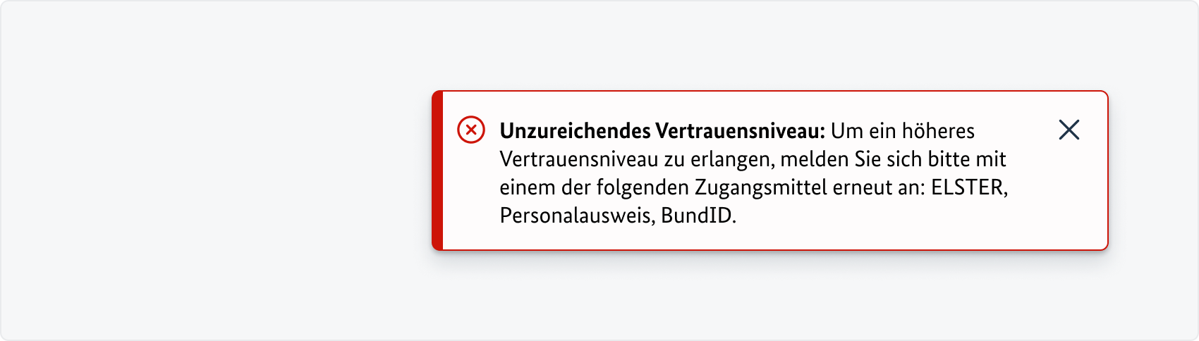 Beispielhafte Globale Fehlermeldung, die auf ein unzureichendes Vertrauensniveau hinweist.